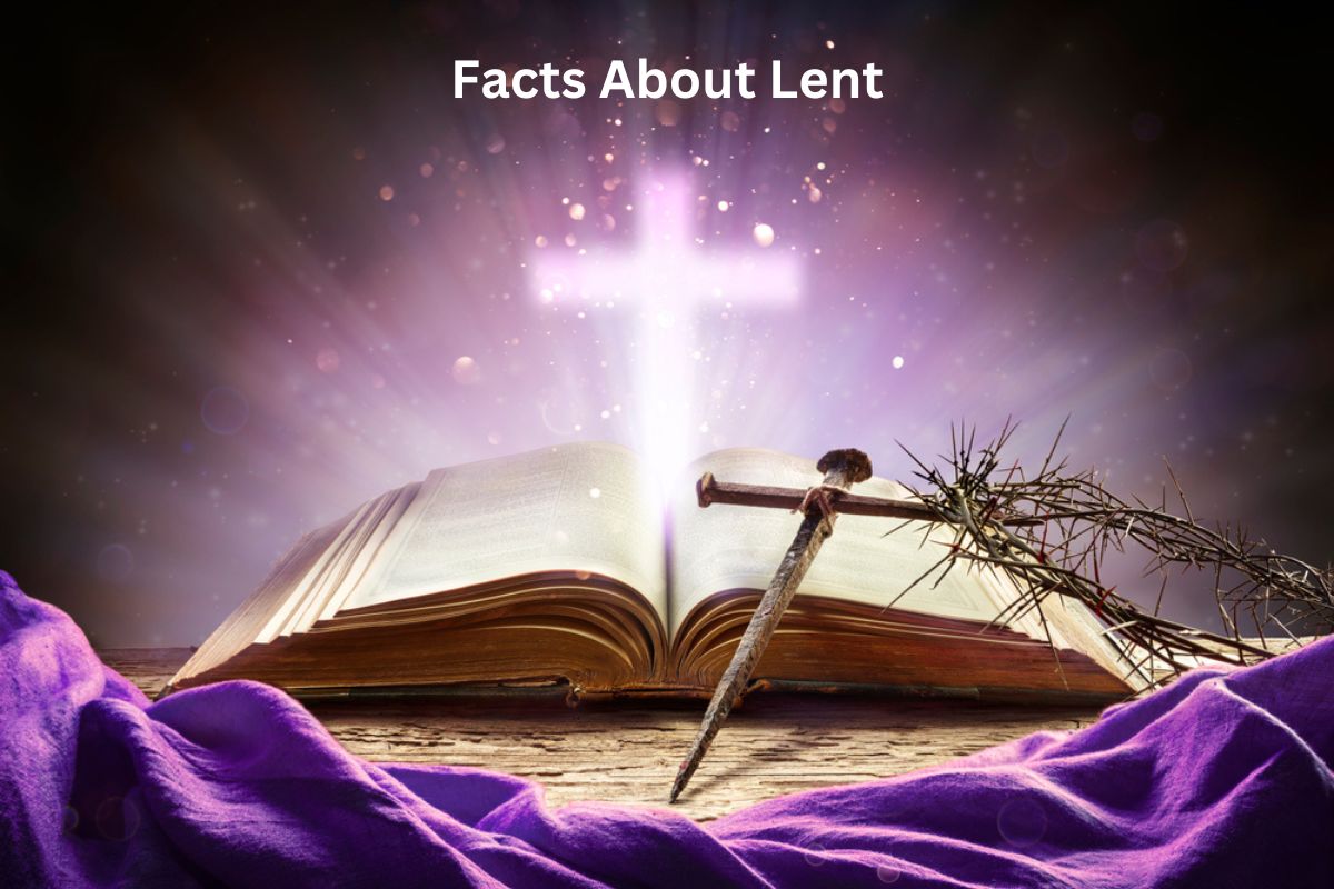 Facts About Lent