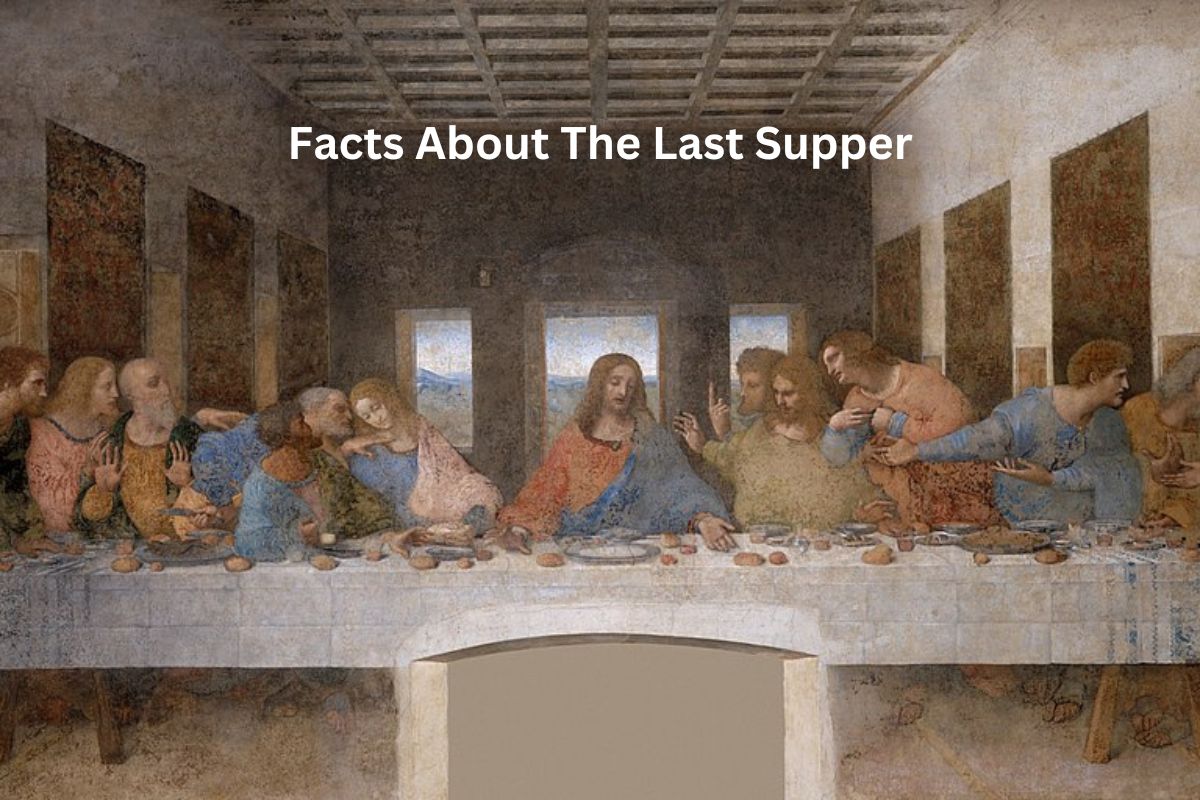 Facts About The Last Supper