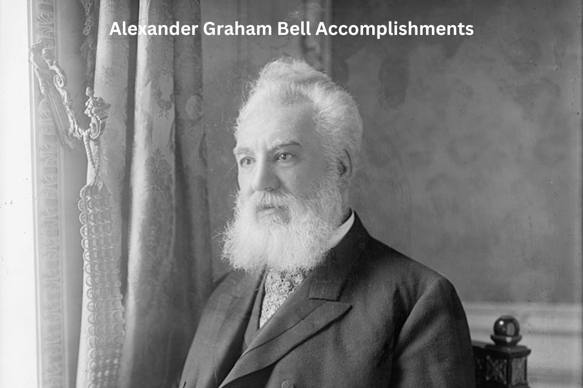 Alexander Graham Bell Accomplishments