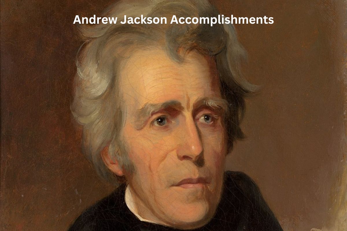 Andrew Jackson Accomplishments