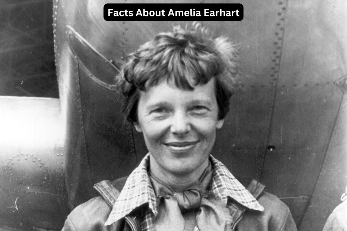 Facts About Amelia Earhart