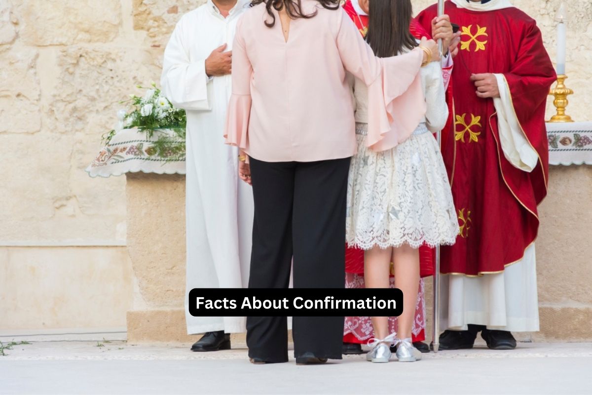 Facts About Confirmation