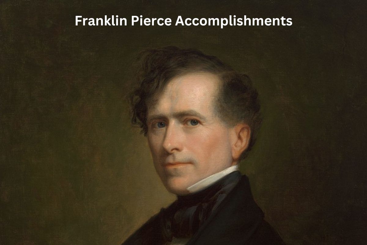 Franklin Pierce Accomplishments