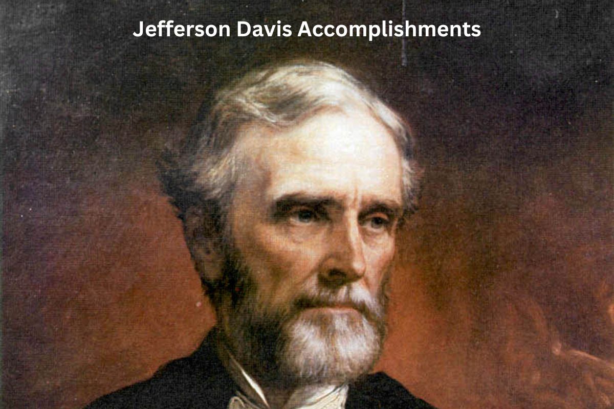 Jefferson Davis Accomplishments