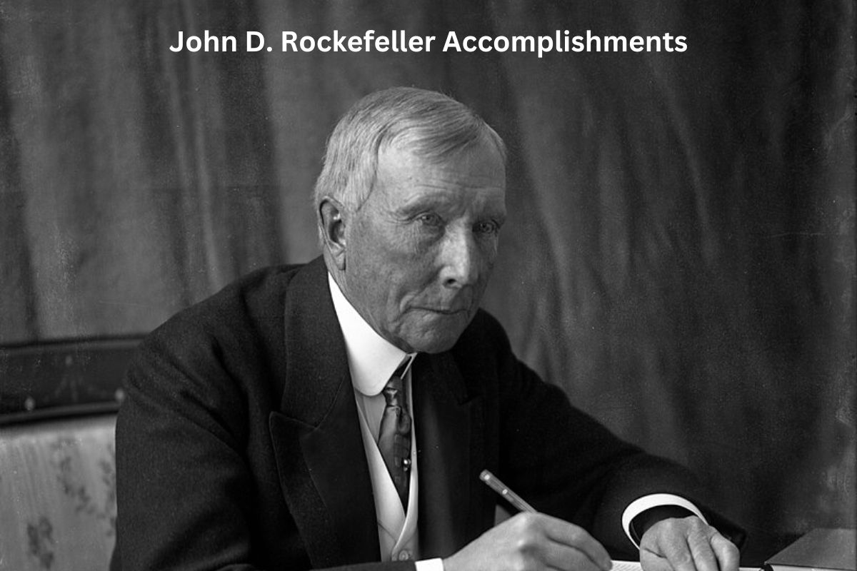 John D. Rockefeller Accomplishments