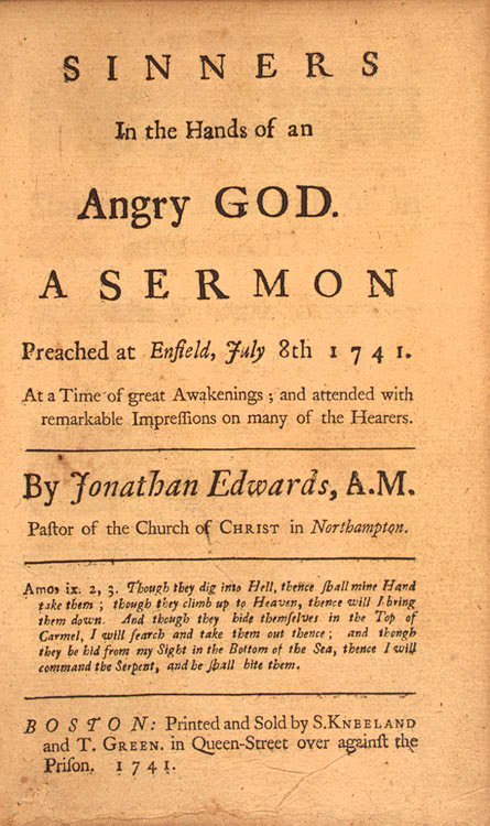 Sinners in the Hands of an Angry God by Jonathan Edwards