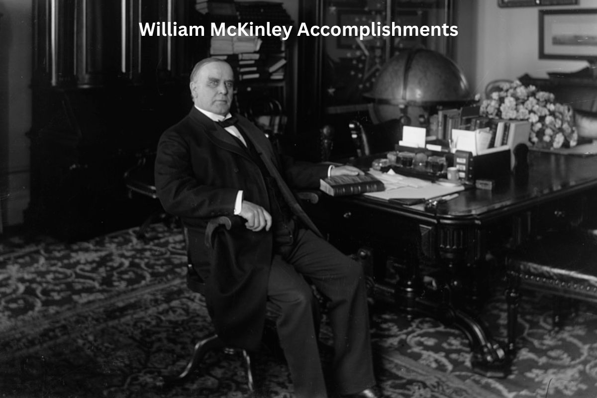 William McKinley Accomplishments