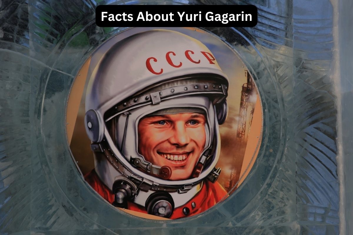 Facts About Yuri Gagarin