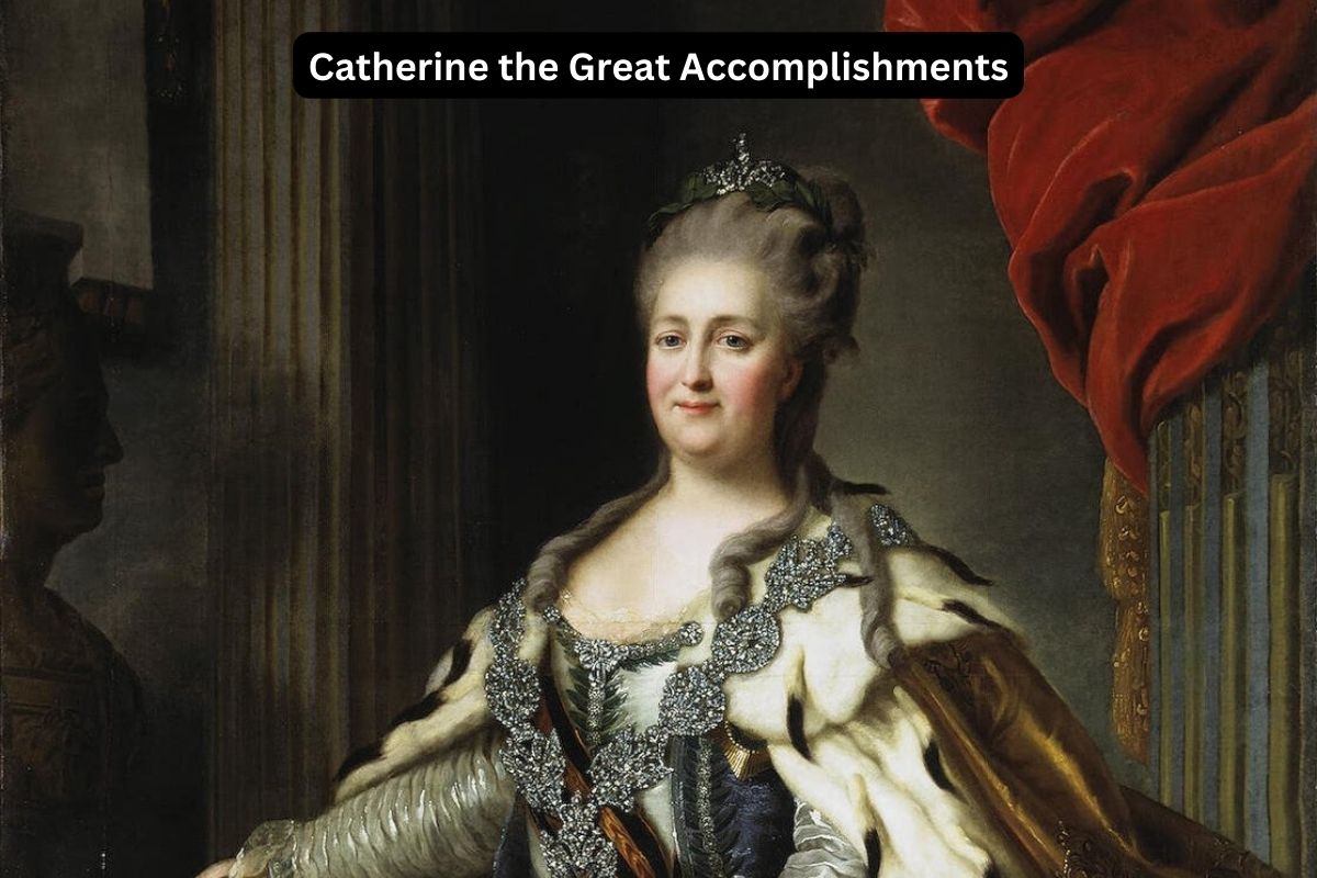 Catherine the Great Accomplishments