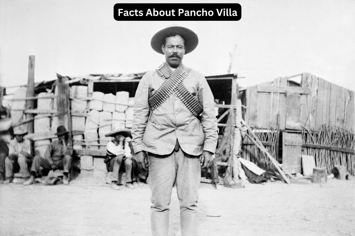 Facts About Pancho Villa