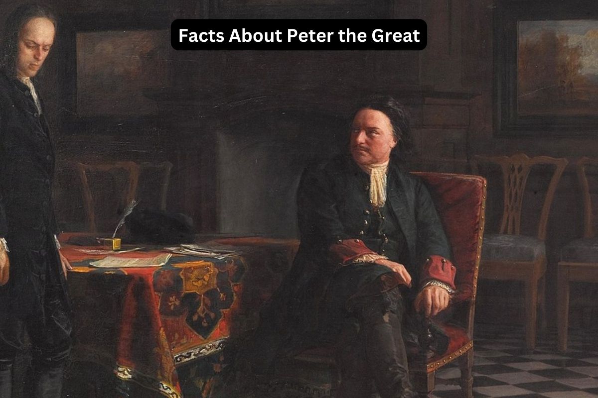 Facts About Peter the Great