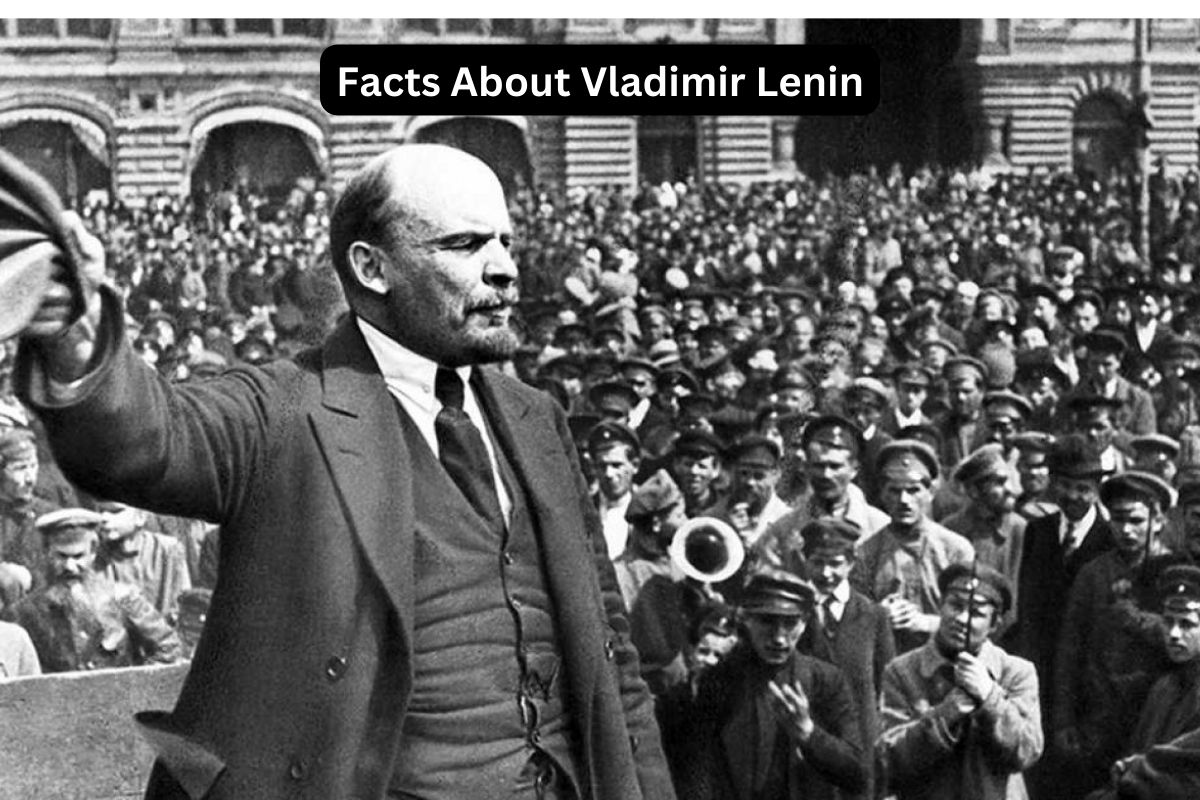 Facts About Vladimir Lenin