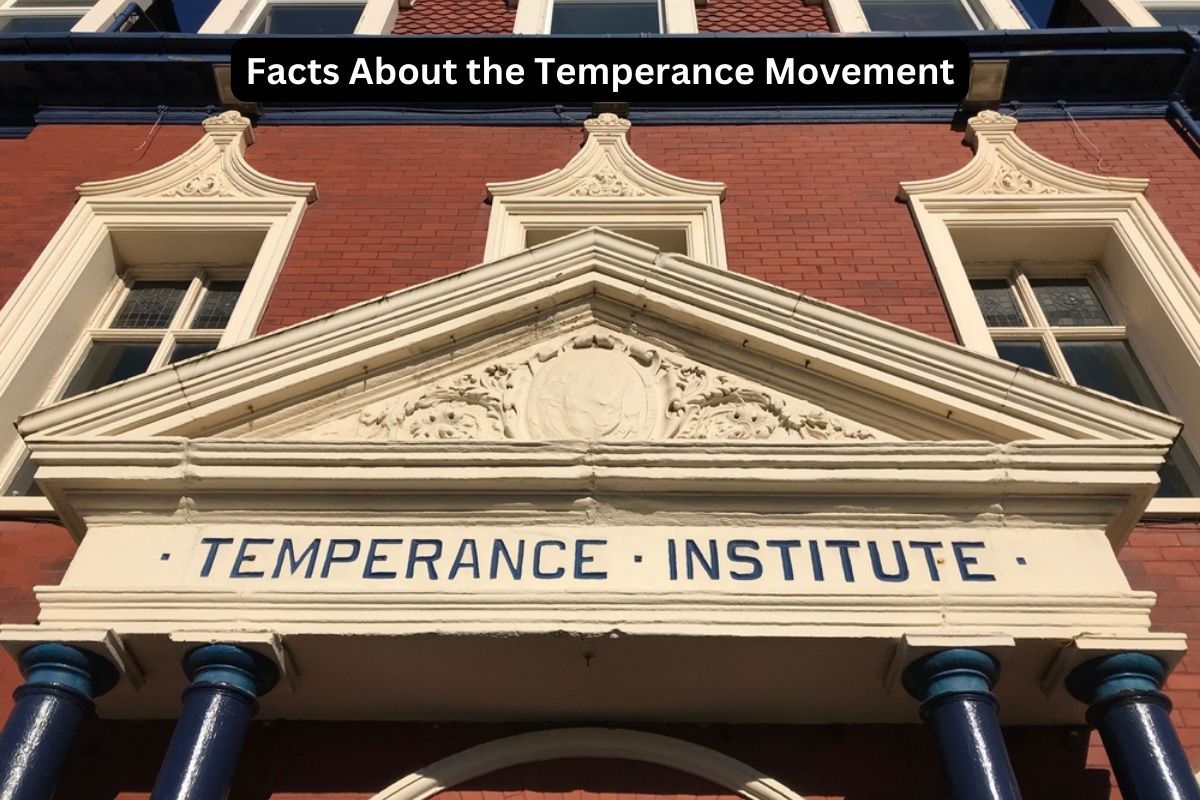 Facts About the Temperance Movement