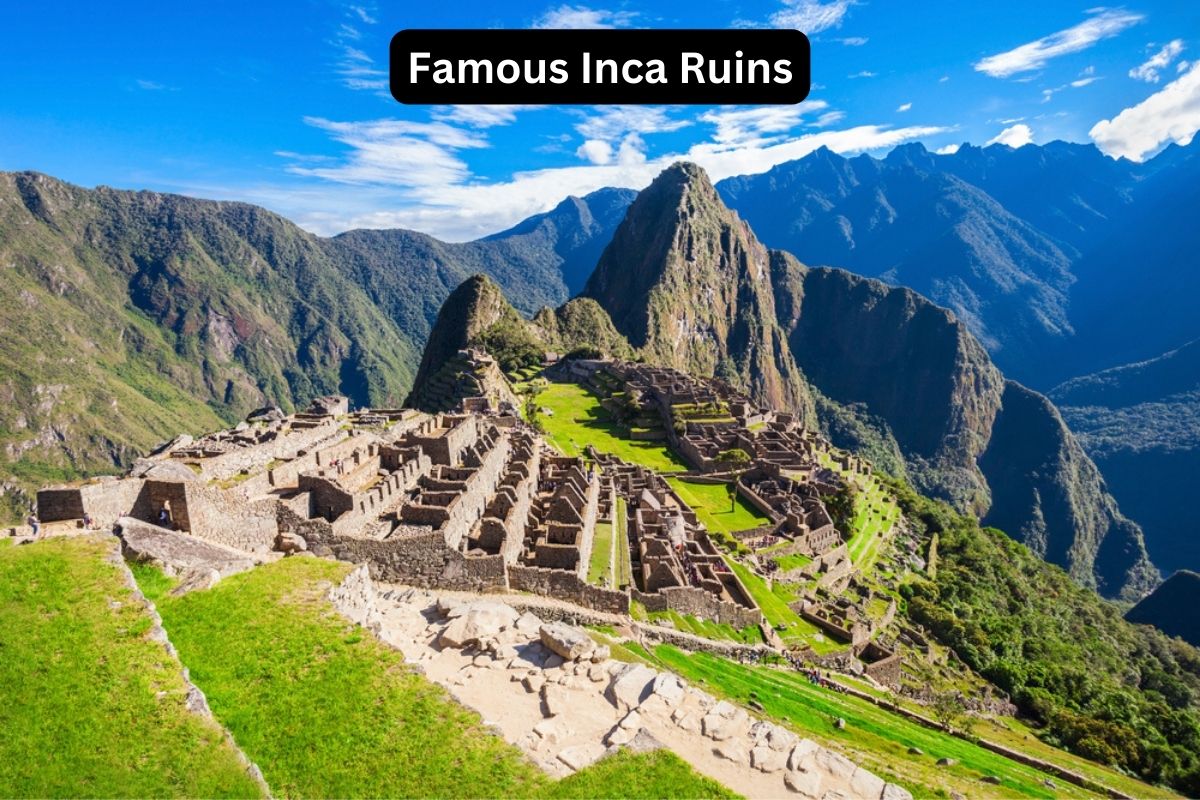 Famous Inca Ruins