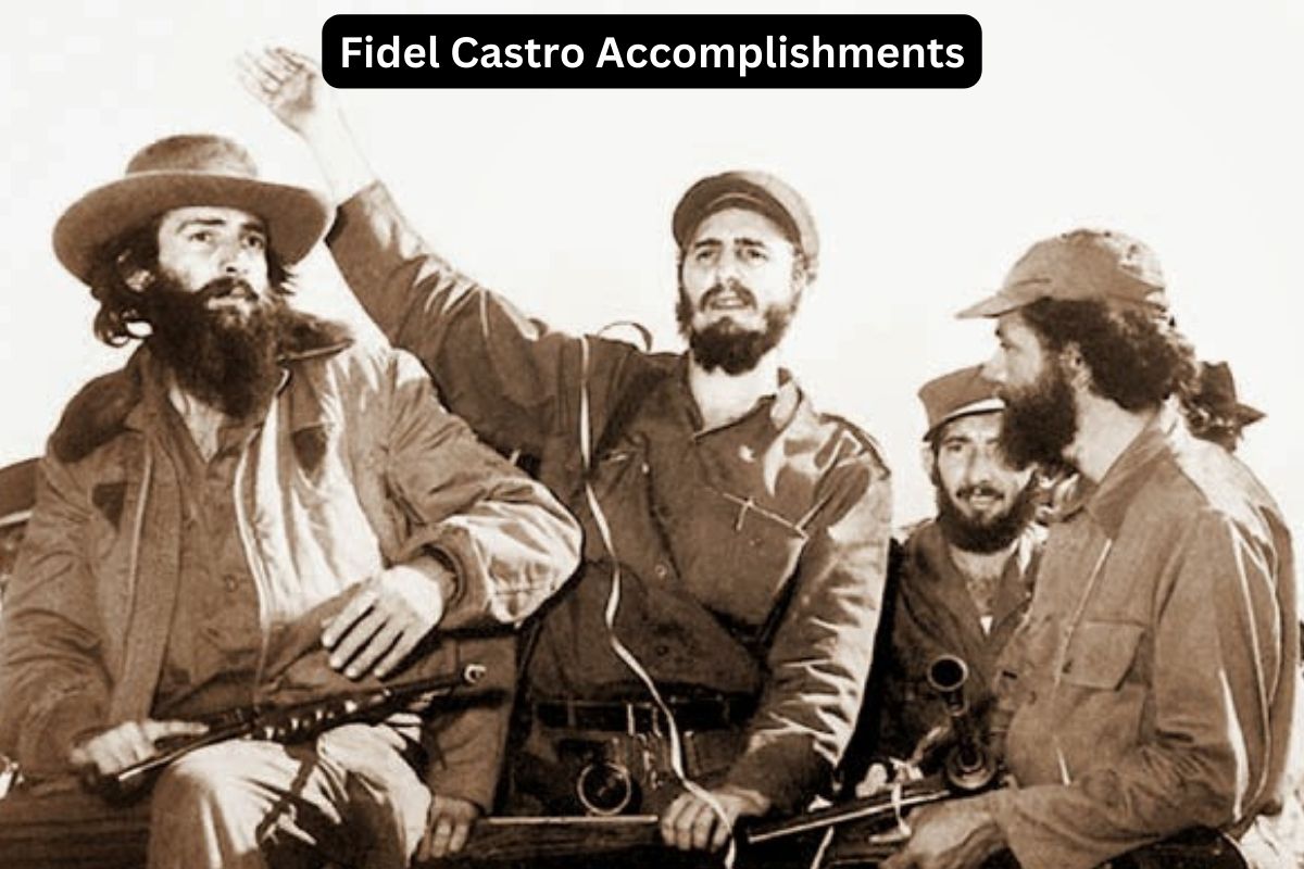 Fidel Castro Accomplishments