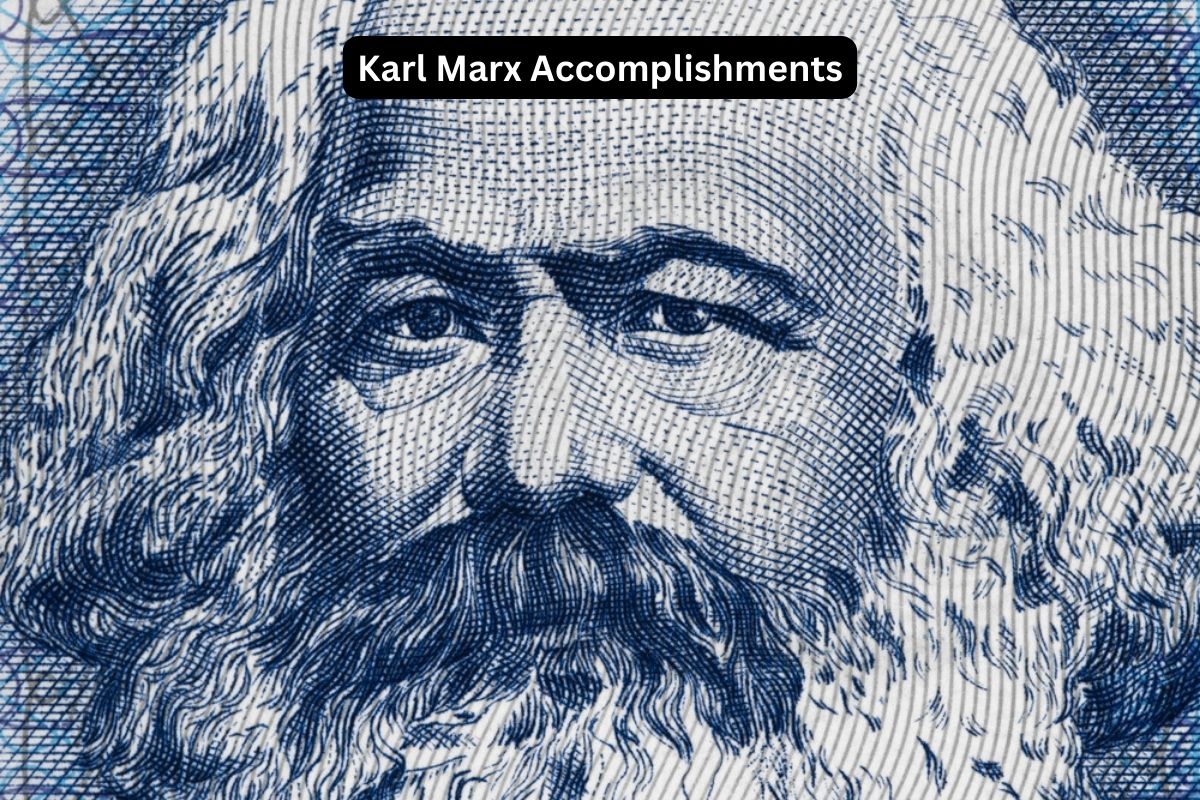 Karl Marx Accomplishments