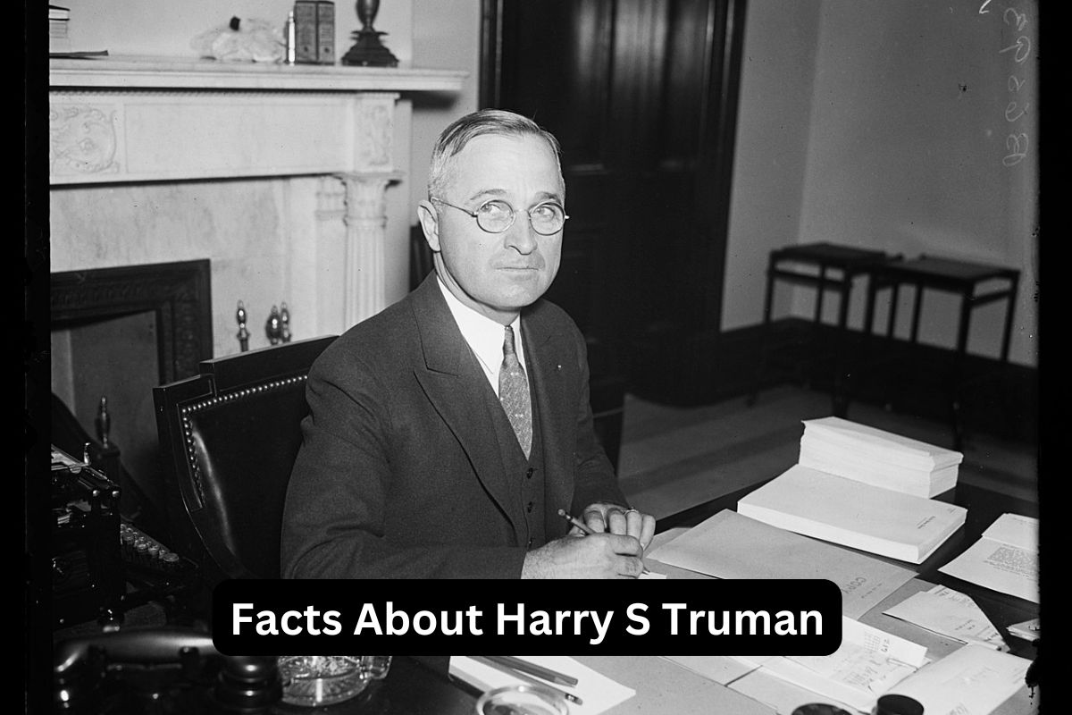 Facts About Harry S Truman