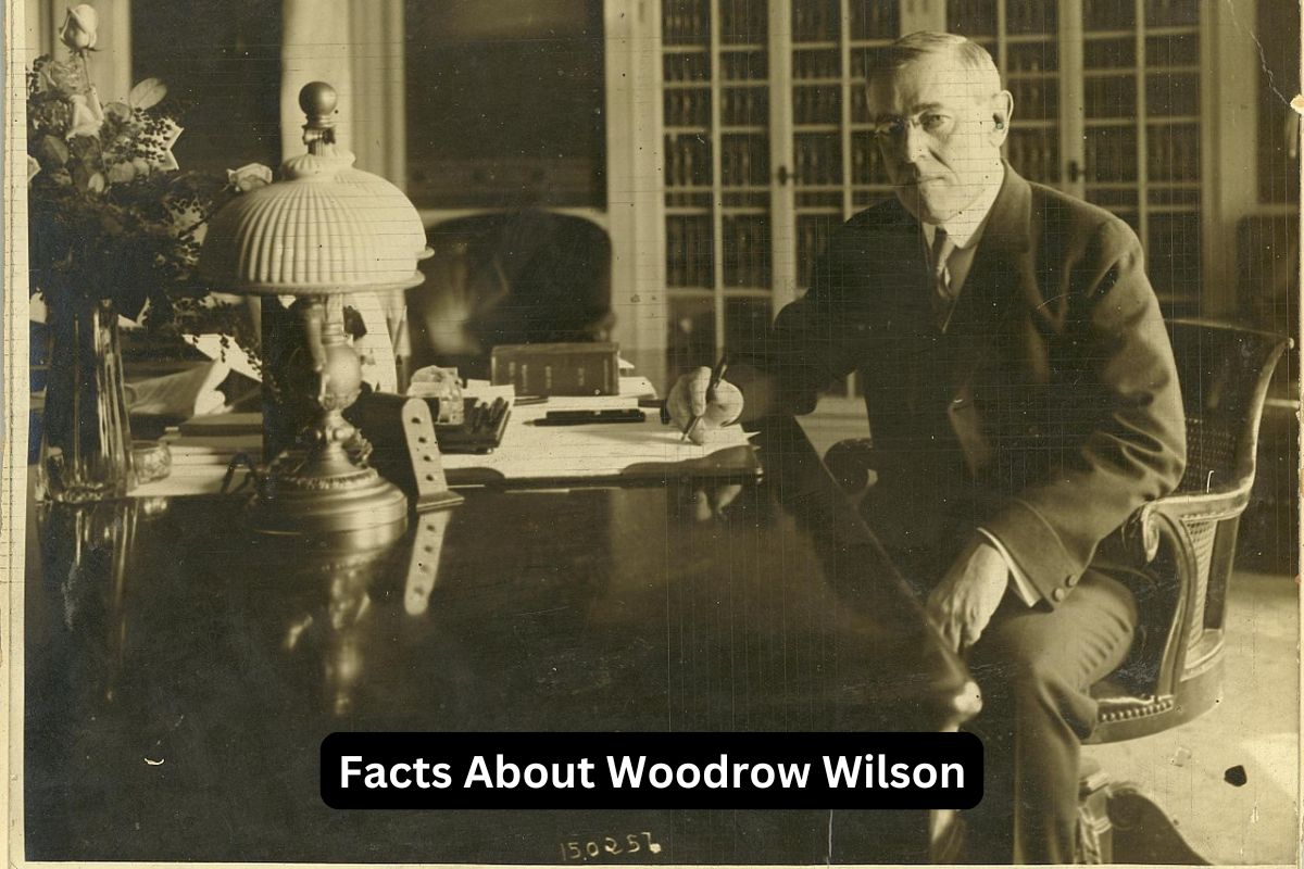 Facts About Woodrow Wilson